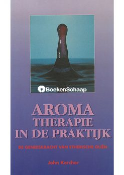 Aromatherapie in de praktijk